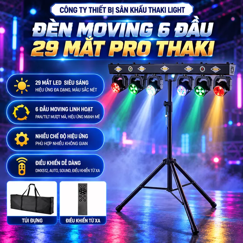 MOVING BEAM 6 ĐẦU 29 MẮT PRO THAKI: Bùng Nổ Thị Giác Không Gian Sự Kiện